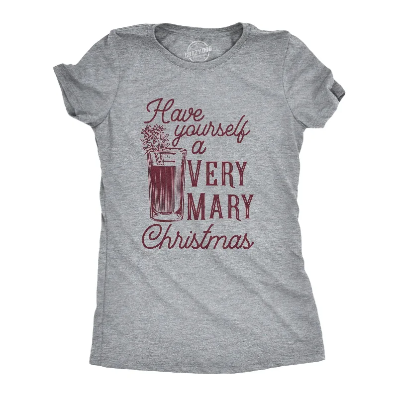 T-Shirt For Holiday Season-Have Yourself A Very Mary Christmas Women's T Shirt