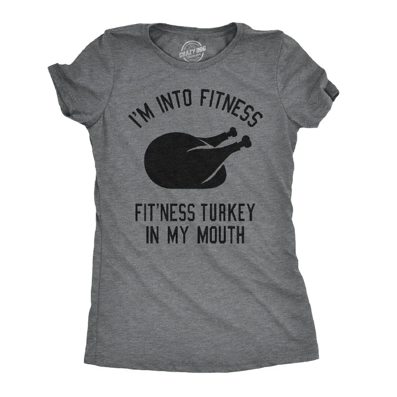 T-Shirt With Personal Branding-Fitness Turkey In My Mouth Women's T Shirt