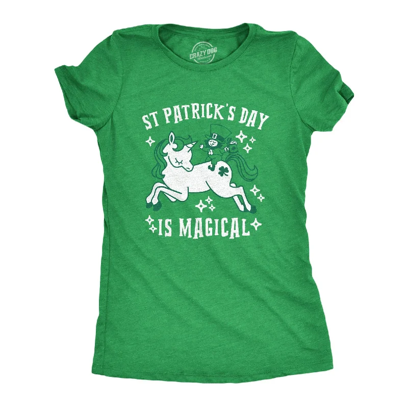 T-Shirt With Comfortable Fit-St. Patrick's Day Is Magical Women's T Shirt