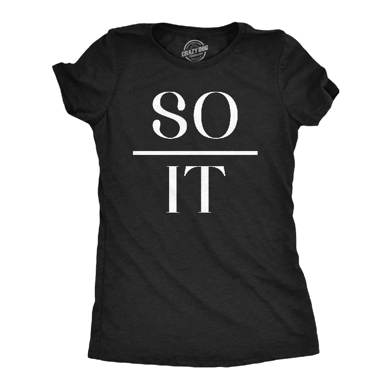 Custom T-Shirt For Team Sponsors-So Over It Women's T Shirt