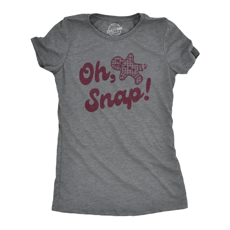 T-Shirt For Gift Ideas-Oh Snap Women's T Shirt