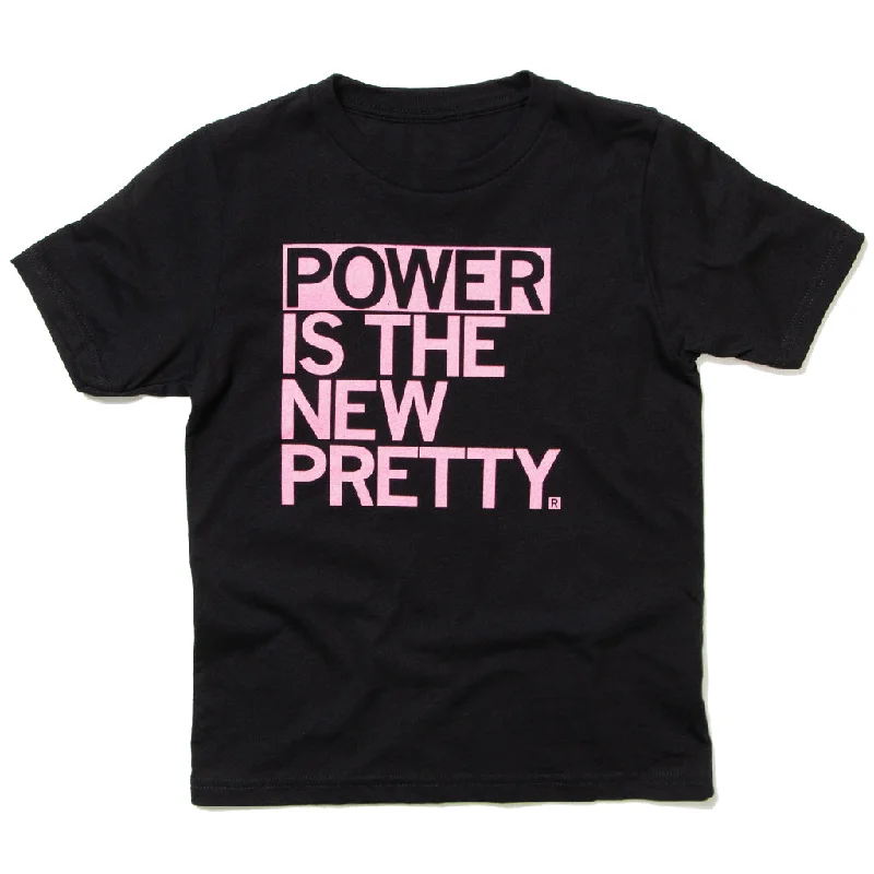 T-Shirt For Fashionable People-Power Is The New Pretty Kids