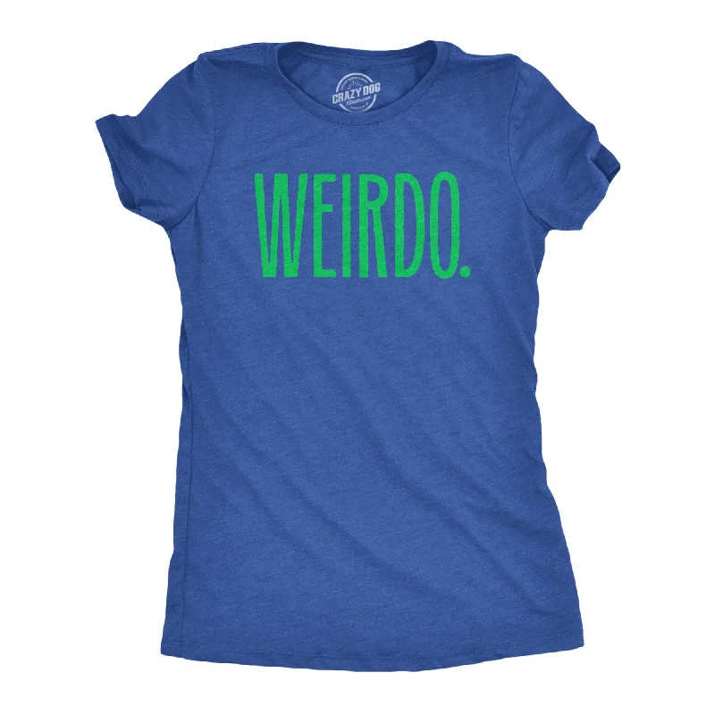 T-Shirt For Special Occasions-Weirdo Women's T Shirt