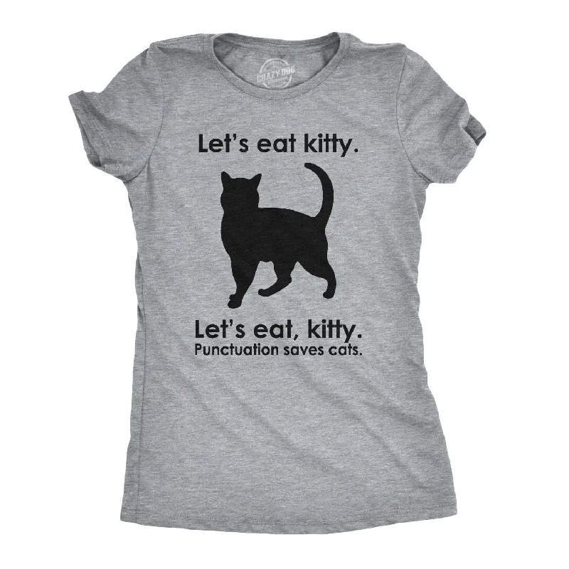 T-Shirt For Relaxed Look-Let's Eat Kitty Women's T Shirt