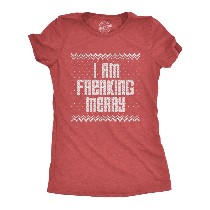 T-Shirt With Unique Design-I Am Freaking Merry Women's T Shirt