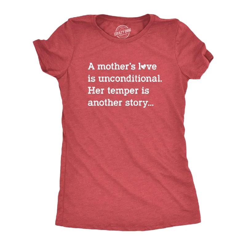 T-Shirt With Sports Team Logo-A Mother's Love Is Unconditional Her Temper Is Another Story Women's T Shirt