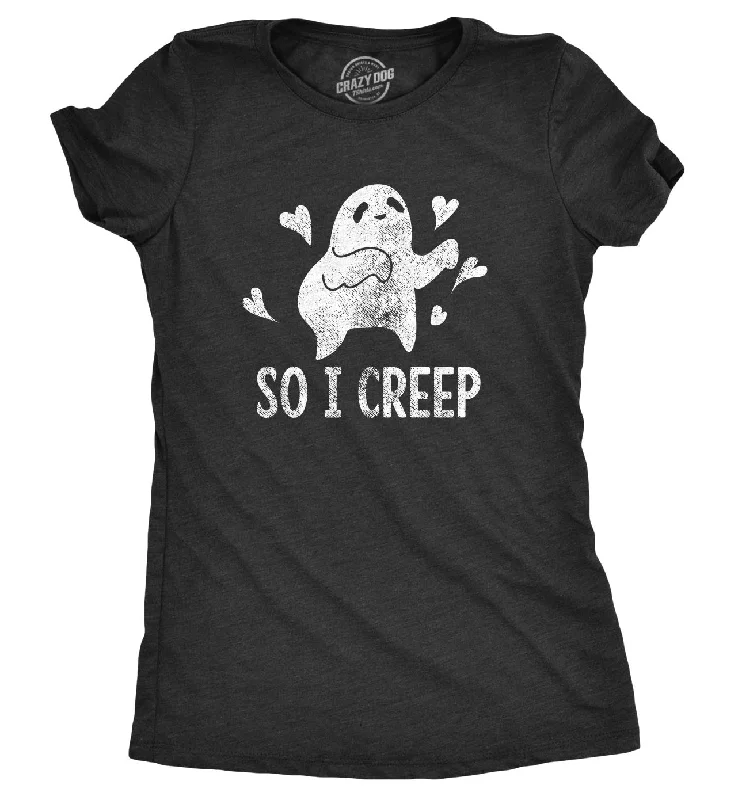 Custom T-Shirt With Image-So I Creep Women's T Shirt