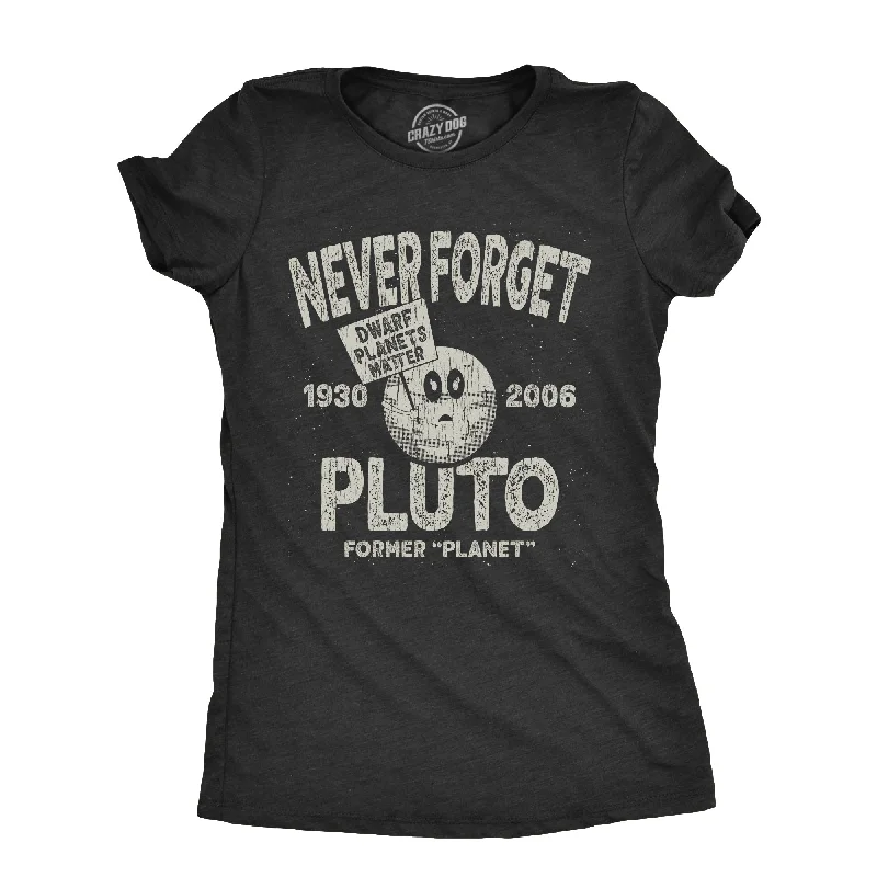 Custom T-Shirt For Events-Never Forget Pluto Women's T Shirt