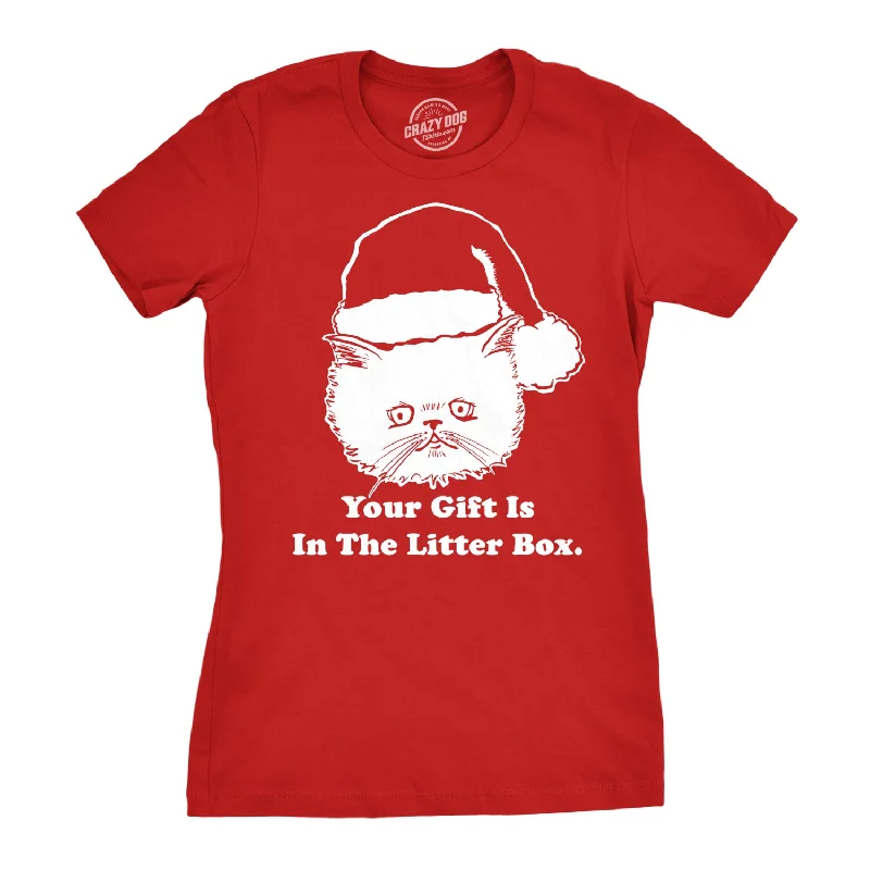 T-Shirt With High-Quality Fabric-Gift Is In The Litter Box Women's T Shirt