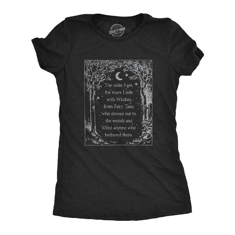 T-Shirt For Fun Custom Designs-The Older I Get The More I Side With Witches Women's T Shirt