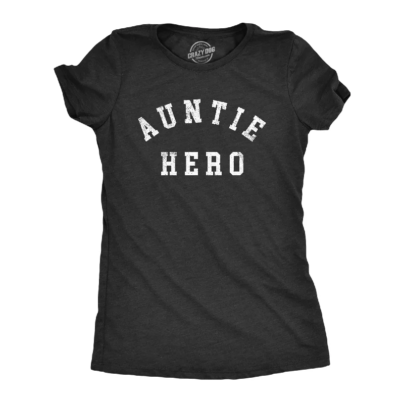 T-Shirt For Team Support-Auntie Hero Women's T Shirt