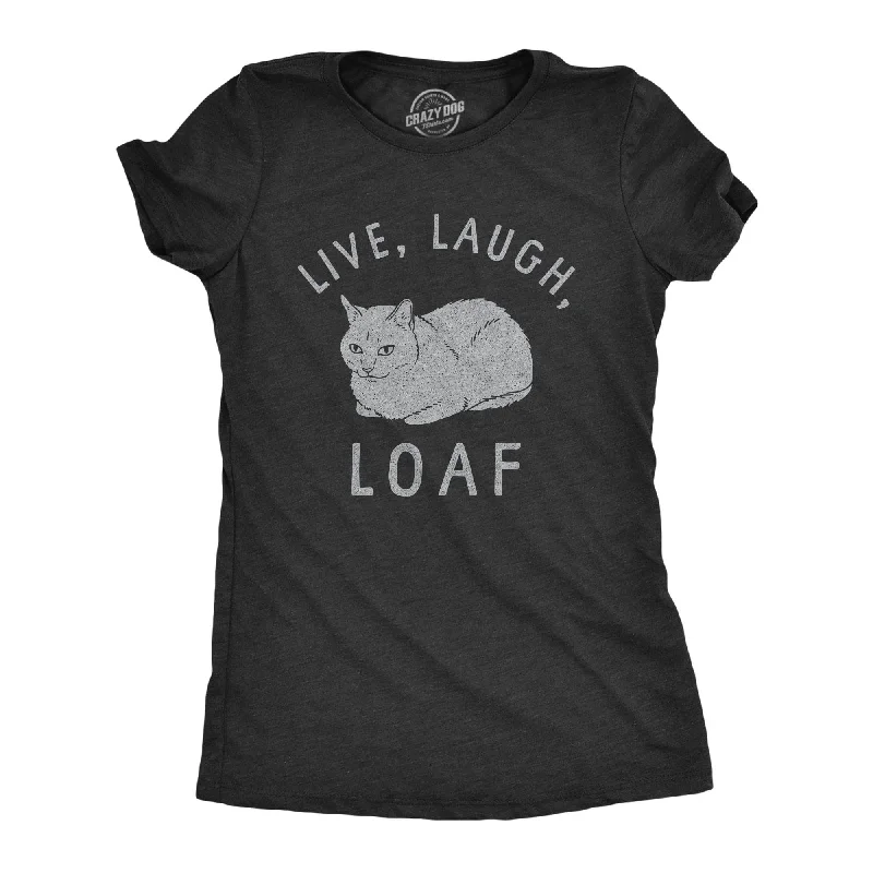 T-Shirt For Retro Lovers-Live Laugh Loaf Women's T Shirt