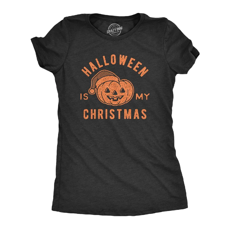 T-Shirt With Outdoor Adventure Designs-Halloween Is My Christmas Women's T Shirt