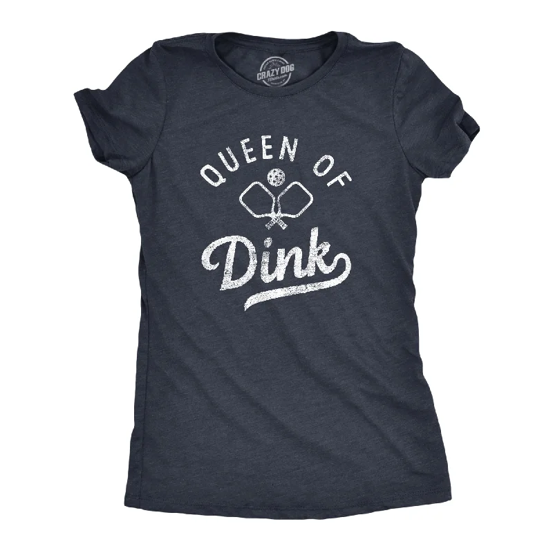 T-Shirt For School Spirit-Queen Of Dink Women's T Shirt