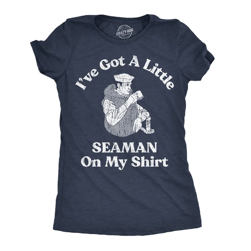 Vintage T-Shirt-Ive Got A Little Seaman On My Shirt Women's T Shirt