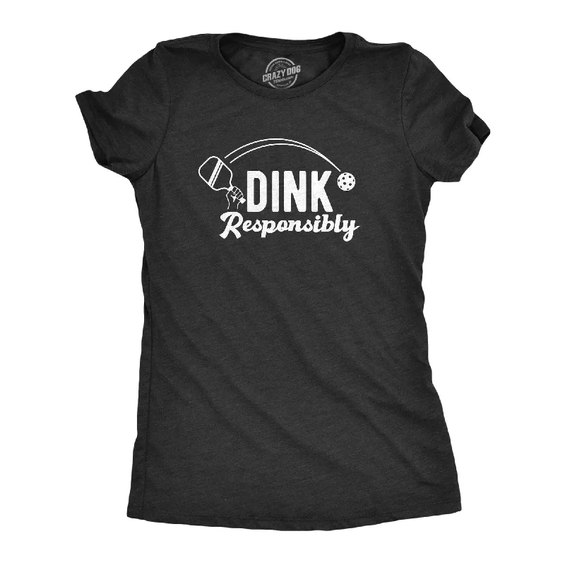 Custom T-Shirt For Special Events-Dink Responsibly Women's T Shirt