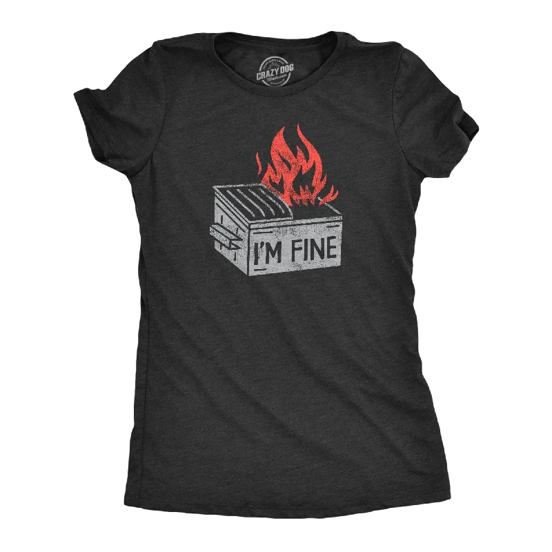 Custom T-Shirt For Women’s Fashion-Im Fine Women's T Shirt