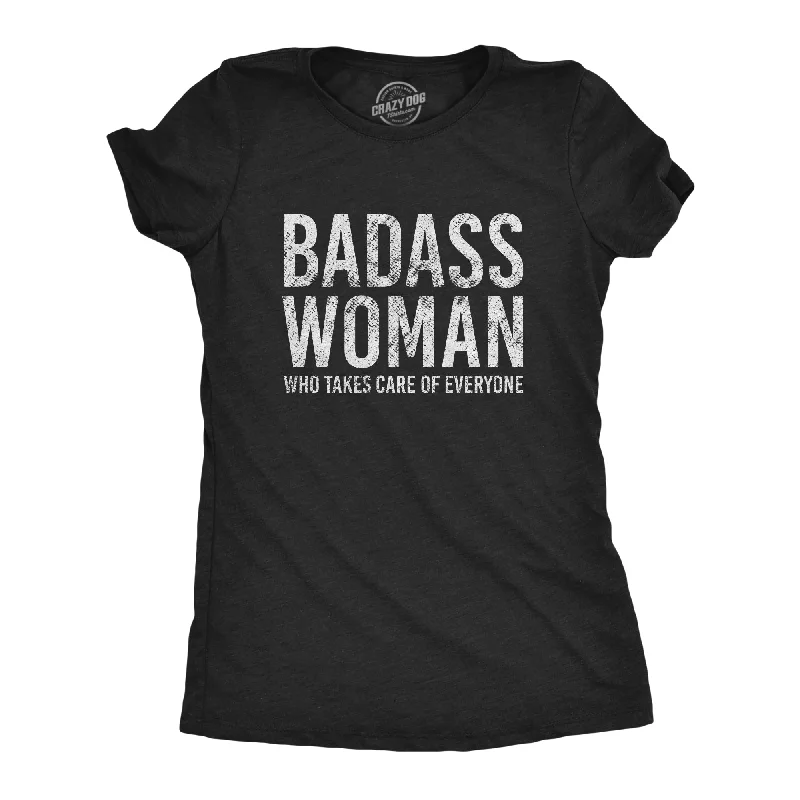 Kids T-Shirt-Badass Woman Who Takes Care Of Everyone Women's T Shirt