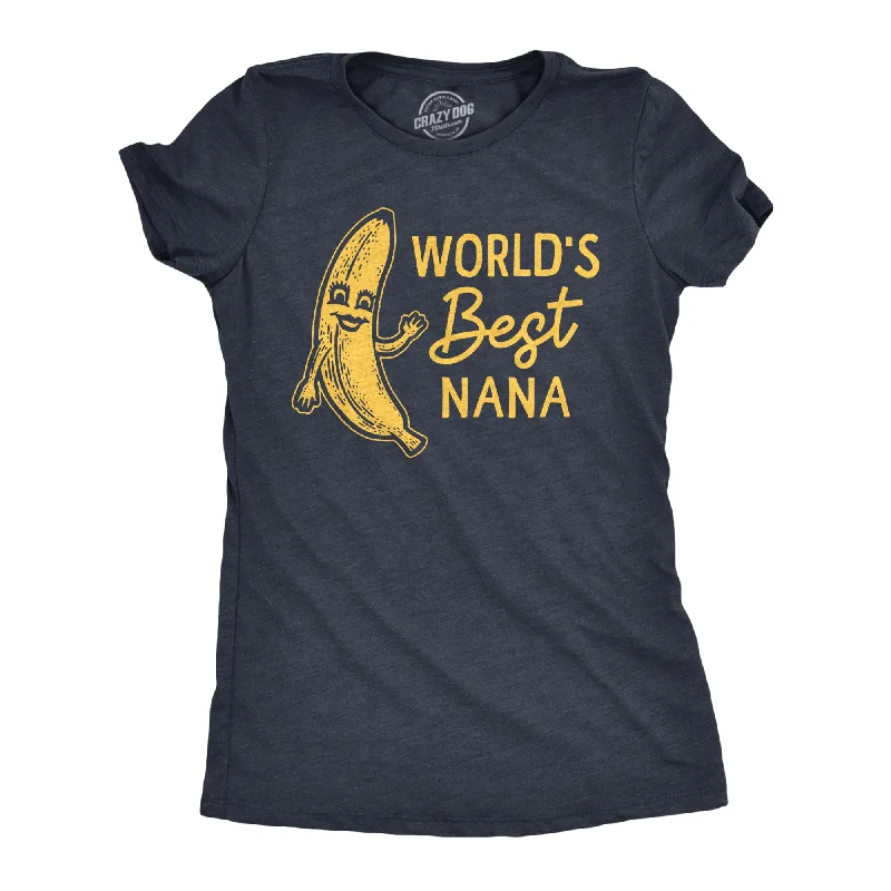 T-Shirt With Custom Artwork-Worlds Best Nana Women's T Shirt