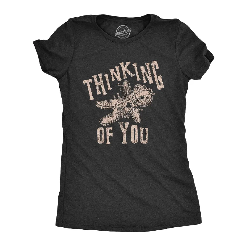 T-Shirt For Gift Ideas-Thinking Of You Women's T Shirt