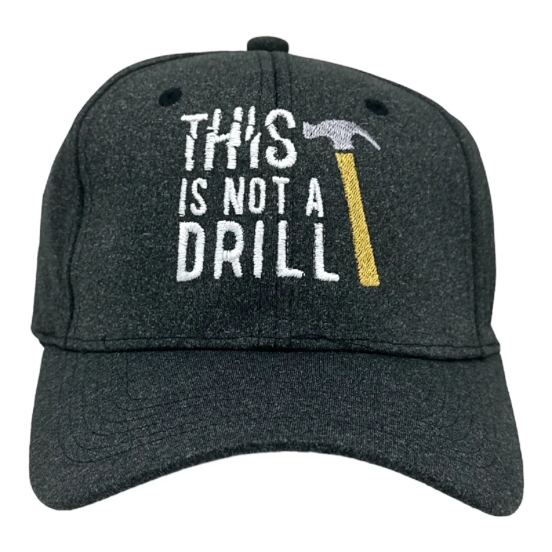 Hat For Camping-This Is Not A Drill