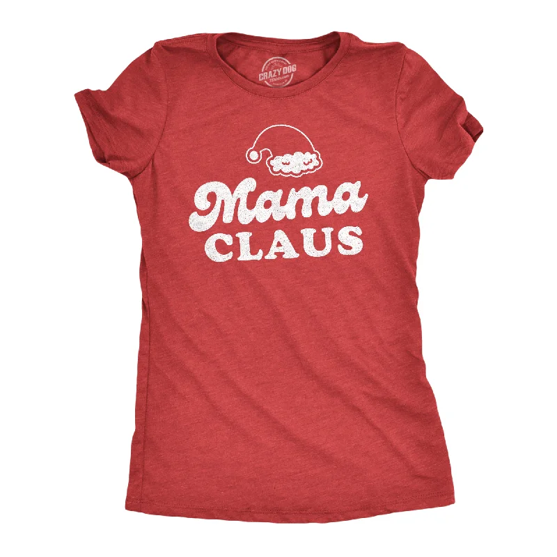 Funny T-Shirt For Women-Mama Claus Women's T Shirt