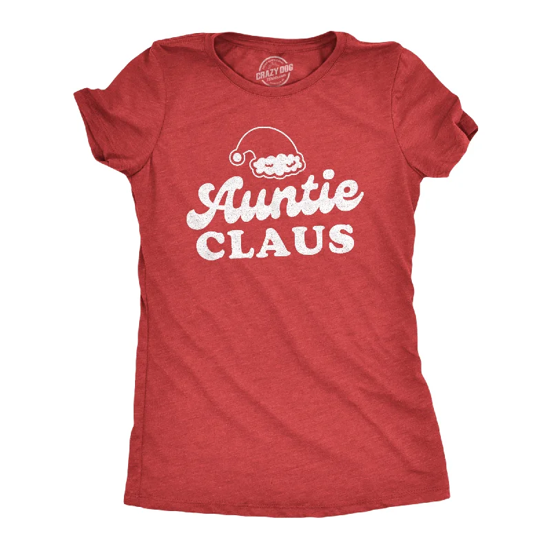 T-Shirt For All Ages-Auntie Claus Women's T Shirt