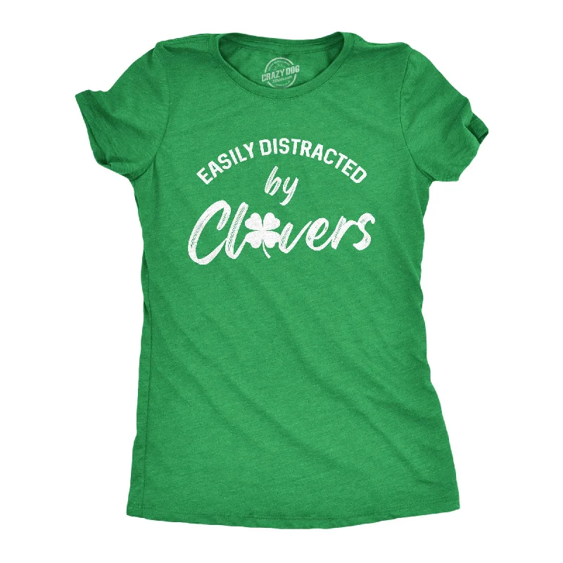 T-Shirt With Motivational Quote-Easily Distracted By Clovers Women's T Shirt