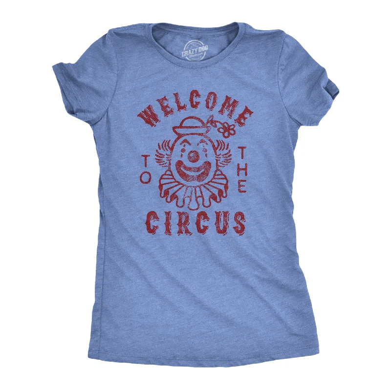 T-Shirt With Handmade Designs-Welcome To The Circus Women's T Shirt