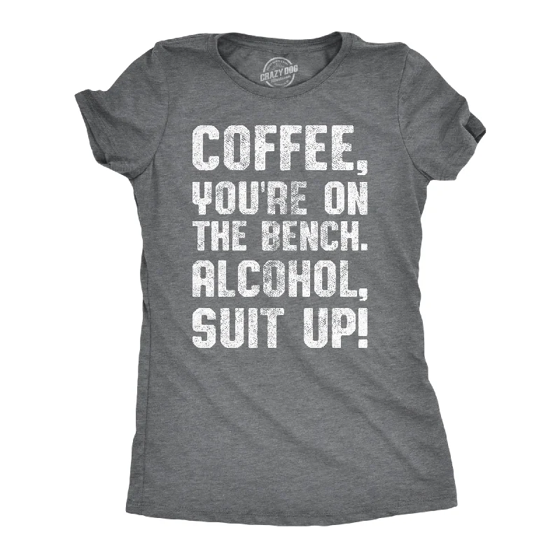 T-Shirt For Home Wear-Coffee, You're On The Bench Women's T Shirt