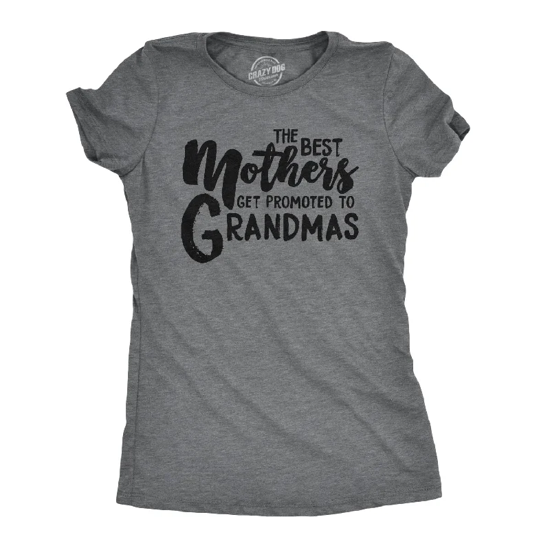 Retro T-Shirt-The Best Mothers Get Promoted To Grandmas Women's T Shirt