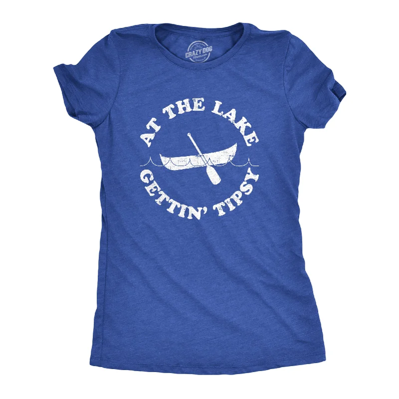 Custom Printed T-Shirt-At The Lake Gettin' Tipsy Women's T Shirt