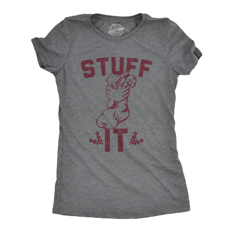 Custom T-Shirt For Parties-Stuff It Women's T Shirt