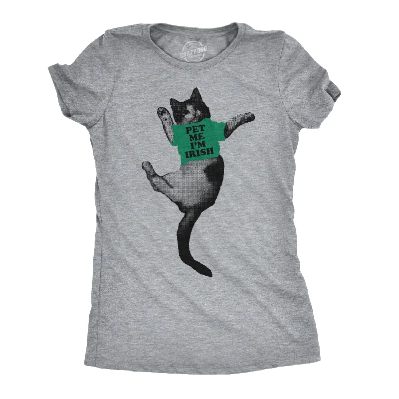 T-Shirt For All Ages-Pet Me I'm Irish Women's T Shirt