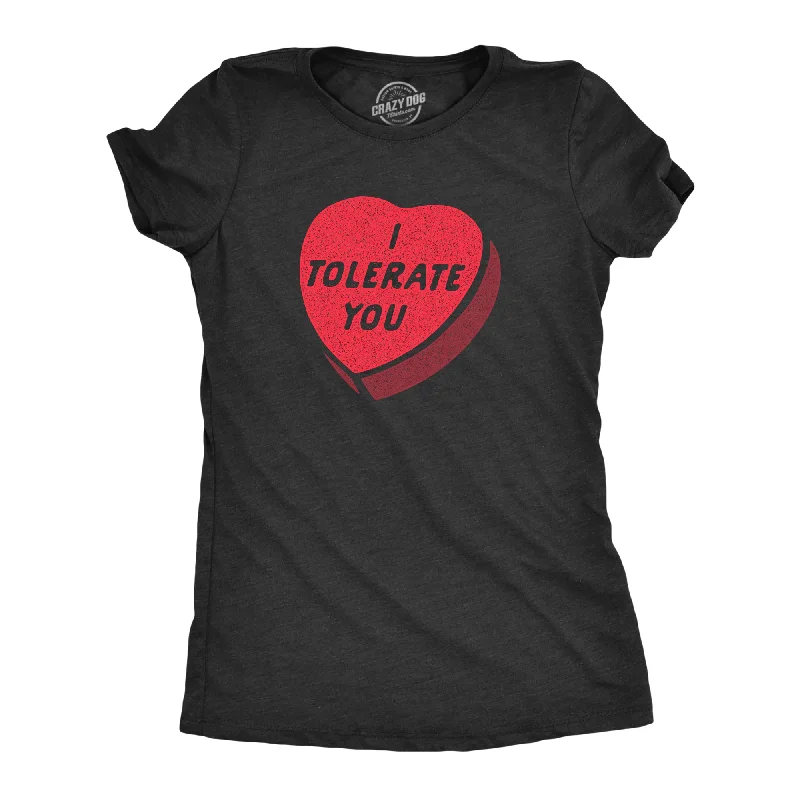 T-Shirt With Bold Artistic Prints-I Tolerate You Women's T Shirt