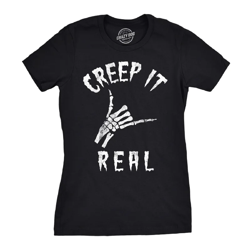 Customizable T-Shirt-Creep It Real Women's T Shirt