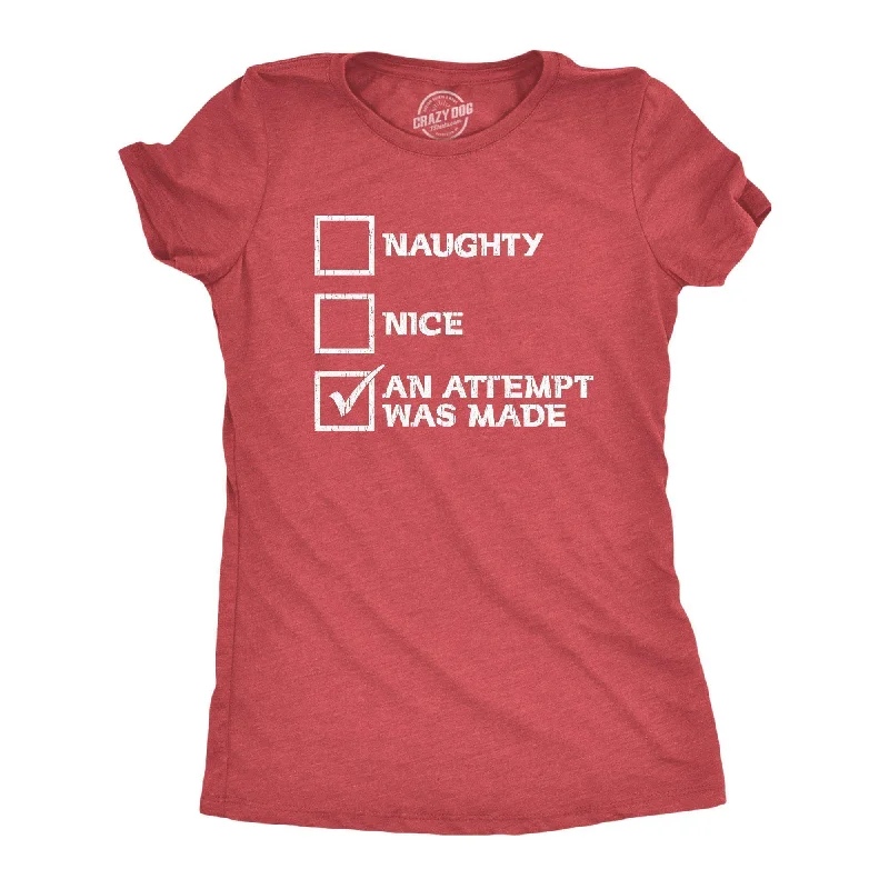 T-Shirt For Nature Lovers-Naughty Nice An Attempt Was Made Women's T Shirt