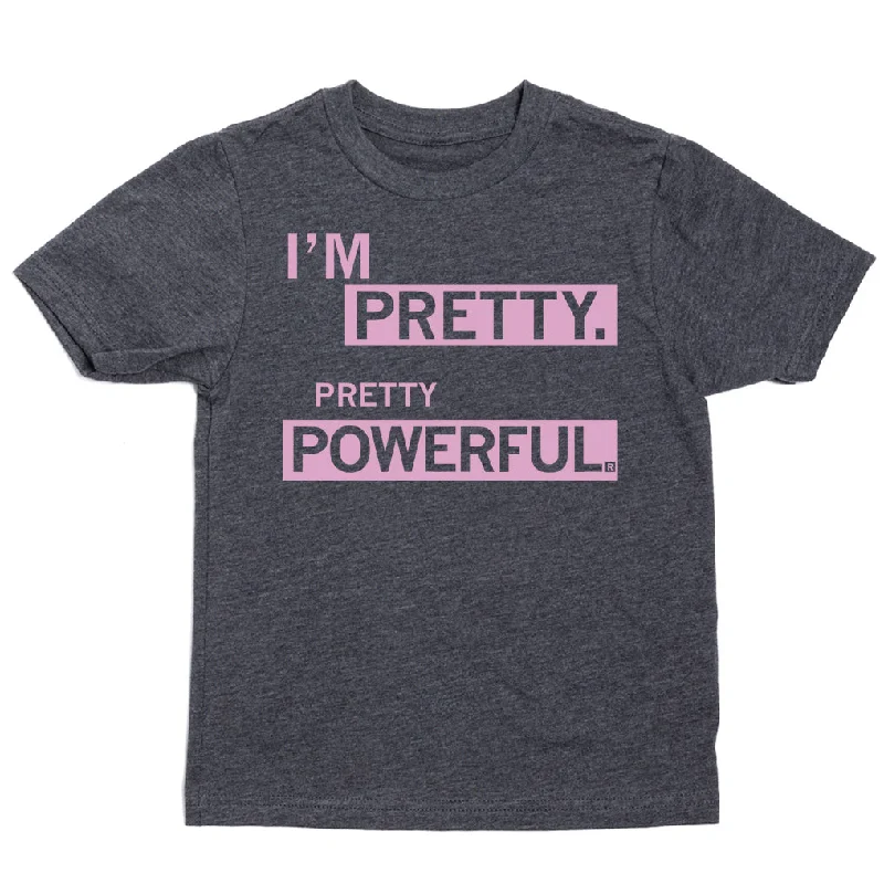 T-Shirt For Team-Pretty Powerful Kids