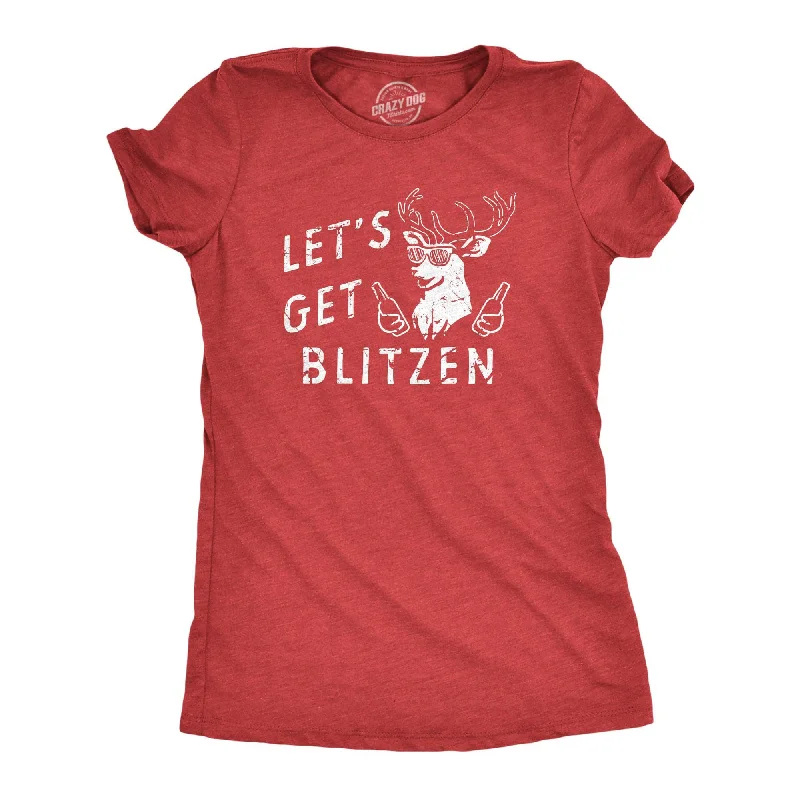 Custom Printed T-Shirt-Lets Get Blitzen Women's T Shirt