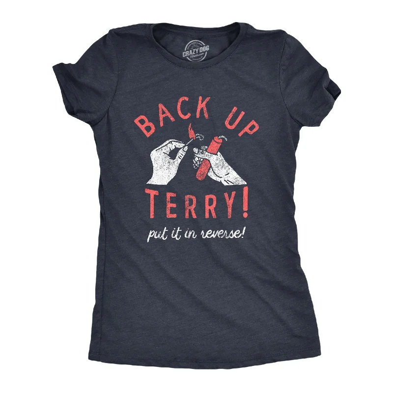 T-Shirt With Cool Text-Back Up Terry Put It In Reverse Women's T Shirt