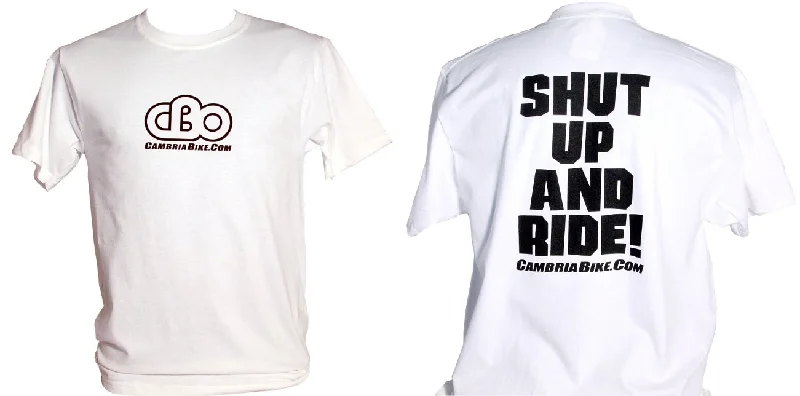 Comfortable T-Shirt For Summer-CBO Shut up and Ride Tee Shirt - White