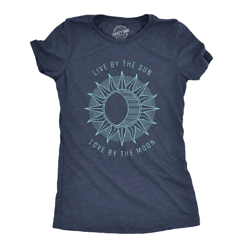 Custom T-Shirt For Fundraisers-Live By The Sun Love By The Moon Women's T Shirt