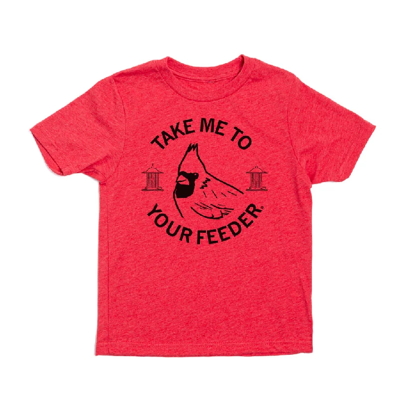 Comfortable T-Shirt For Summer-Take Me To Your Feeder Cardinal Kids