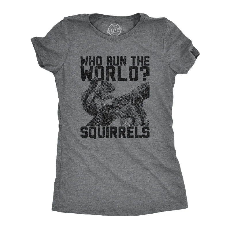 Custom T-Shirt For College-Who Run The World Squirrels Women's T Shirt