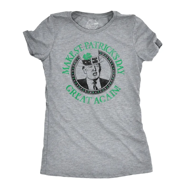 Custom T-Shirt For Events-Make St. Patrick’s Day Great Again Women's T Shirt