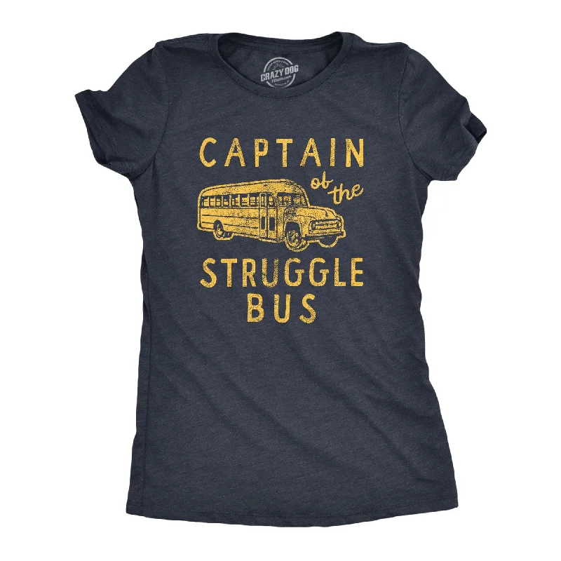 T-Shirt For Sporting Events-Captain Of The Struggle Bus Women's T Shirt