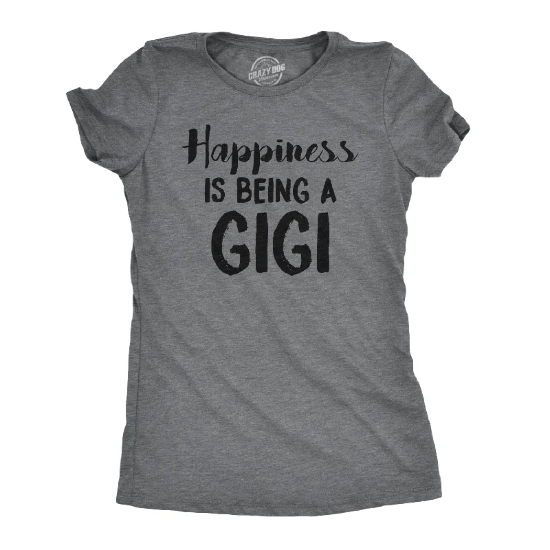 Soft Cotton T-Shirt-Happiness Is Being A Gigi Women's T Shirt