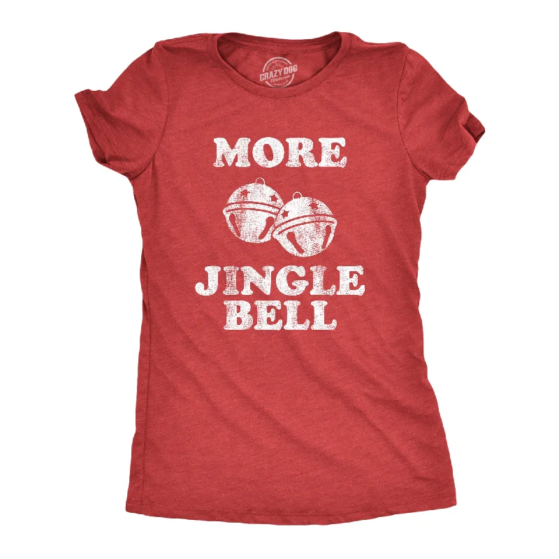 T-Shirt For Outdoor Activities-More Jingle Bells Women's T Shirt