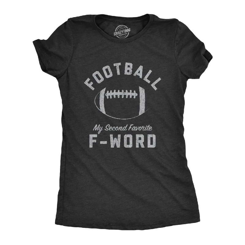 T-Shirt With Personal Branding-Football Is My Second Favorite F-Word Women's T Shirt