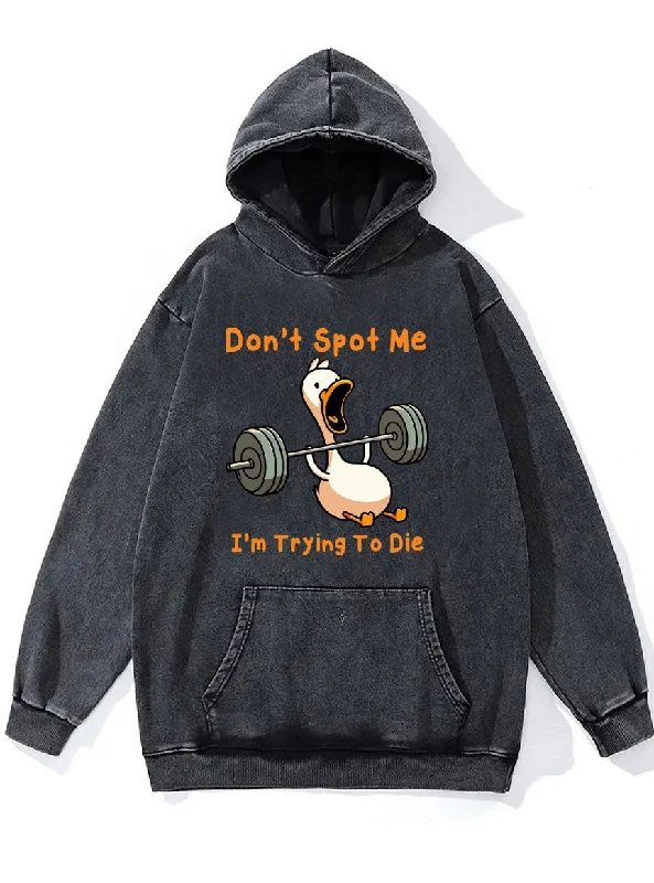 Hoodie For Arts And Crafts-DON'T SPOT ME DUCK Washed Gym Hoodie